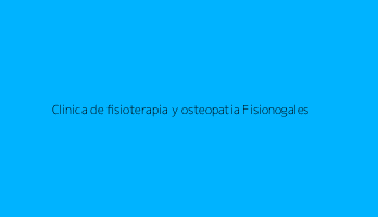 Clinica de fisioterapia y osteopatia Fisionogales